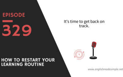 [329] How to Restart Your English Routine