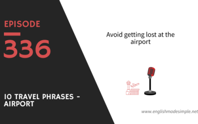 [336] 10 Travel Phrases to Survive an Airport
